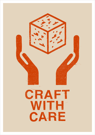 Craft With Care (Orange) Art Print by Florent Bodart - Speakerine