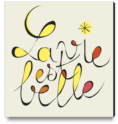 La vie est belle Canvas Print by Alex Xela