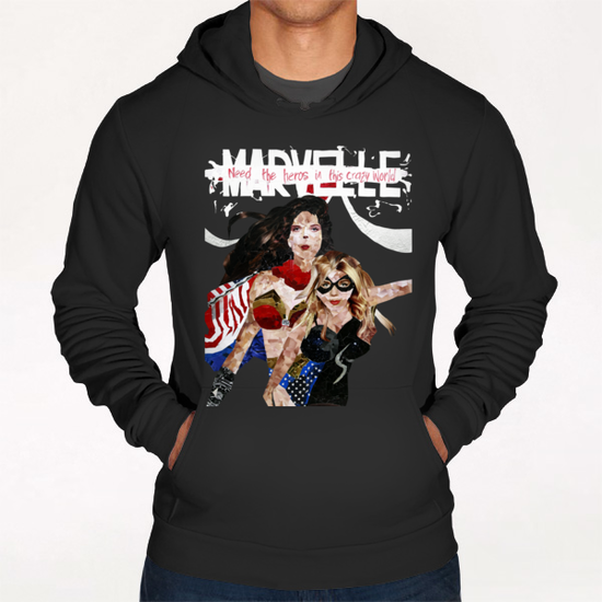 need the heros in this crazy world Hoodie by frayartgrafik