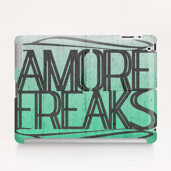 AMORE FREAKS Tablet Case by Chrisb Marquez