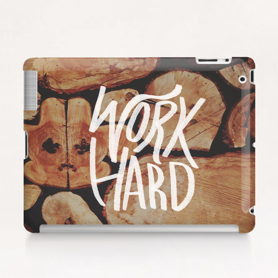 Work Hard Tablet Case by Leah Flores