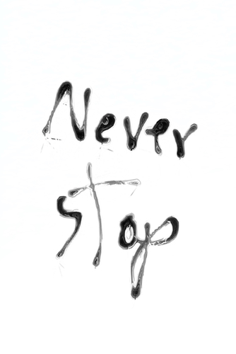 Never Stop handwriting in black and white Mural by Timmy333