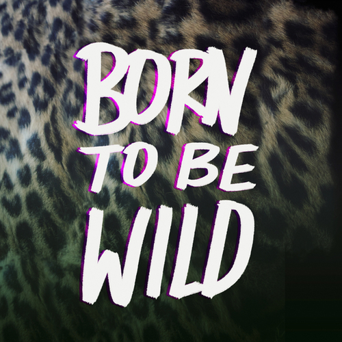 Born to be Wild Mural by Leah Flores
